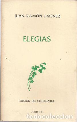 Libros: ELEGIAS - JIM&Eacute;NEZ, JUAN RAM&Oacute;N - Foto 1