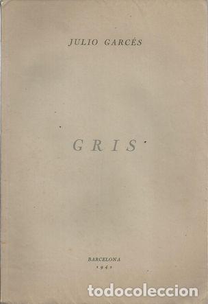 Libros: GRIS - GARC&Eacute;S, JULIO - Foto 1