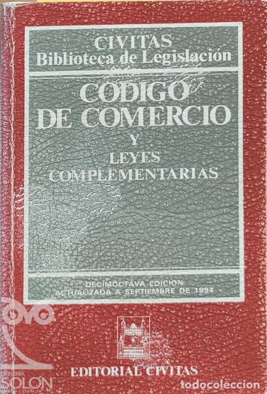 Libros: C&oacute;digo de Comercio y Leyes Complementarias - Mar&iacute;a Luisa Aparicio Gonz&aacute;lez (Editor) - Foto 1