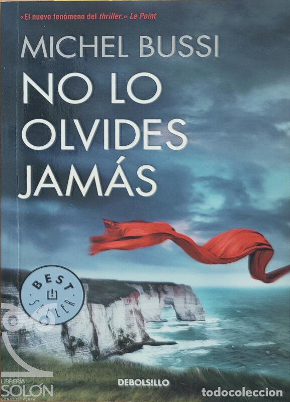Libros: No lo olvides jam&aacute;s - Michel Bussi - Foto 1