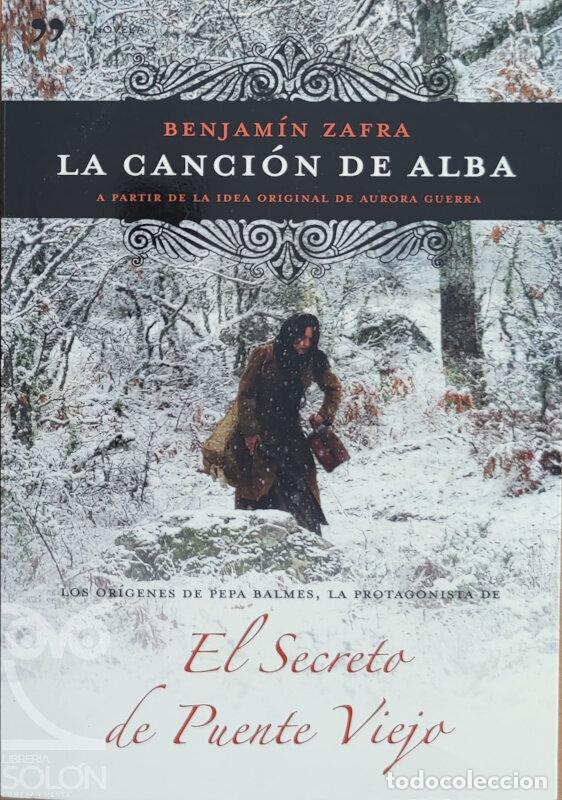 Libros: La canci&oacute;n de Alba - Benjam&iacute;n Zafra - Foto 1