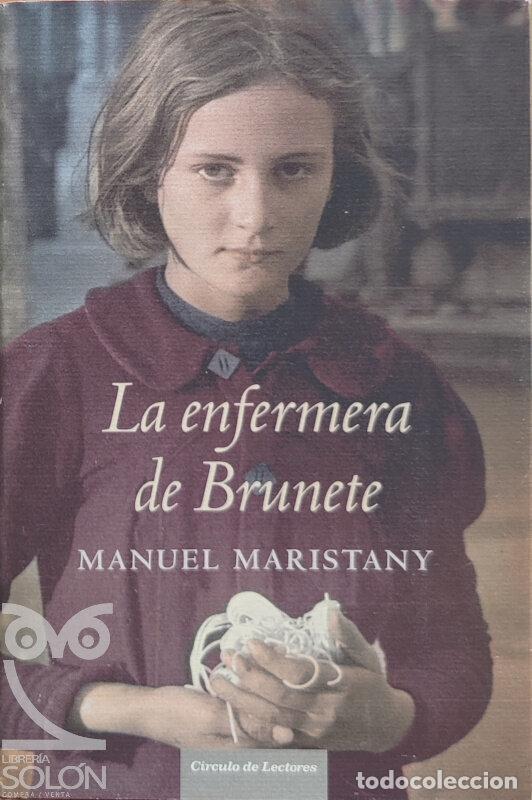 Libros: La enfermera de Brunete - Manuel Maristany - Foto 1