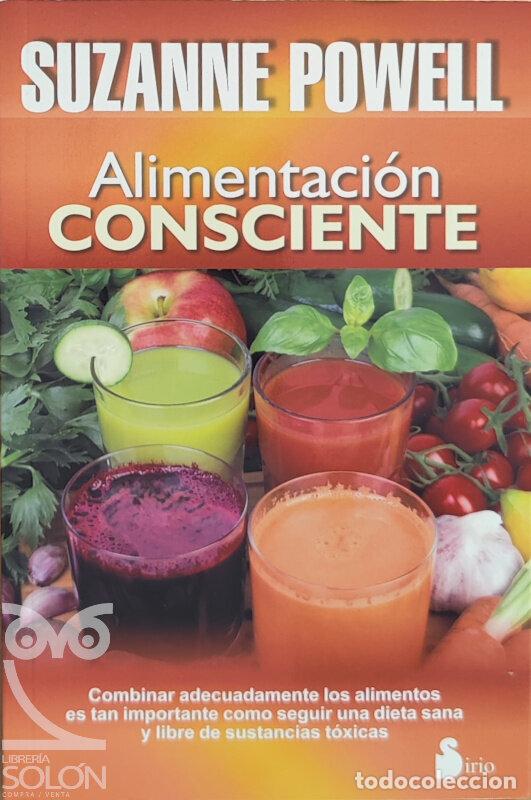 Libros: Alimentaci&oacute;n consciente - Suzanne Powell - Foto 1