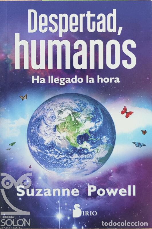 Libros: Despertad, humanos. Ha llegado la hora - Suzanne Powell - Foto 1