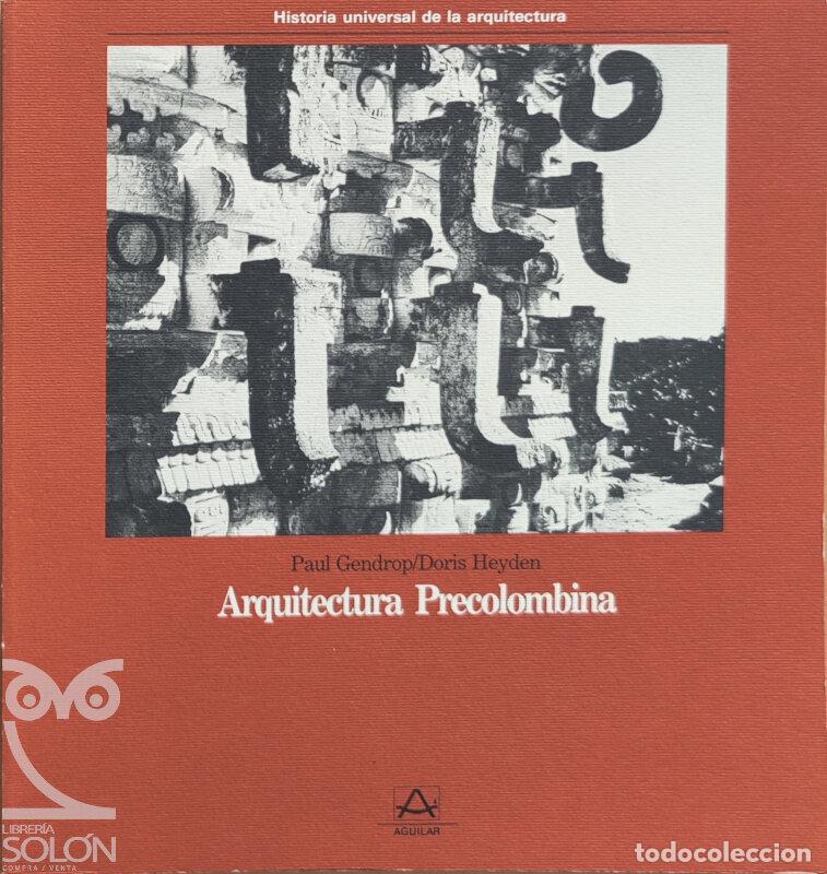 Libros: Arquitectura precolombina - Pau Gendrop / Doris Heyden - Foto 1