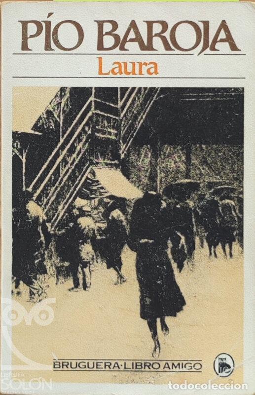 Libros: Laura o la soledad sin remedio - P&iacute;o Baroja - Foto 1