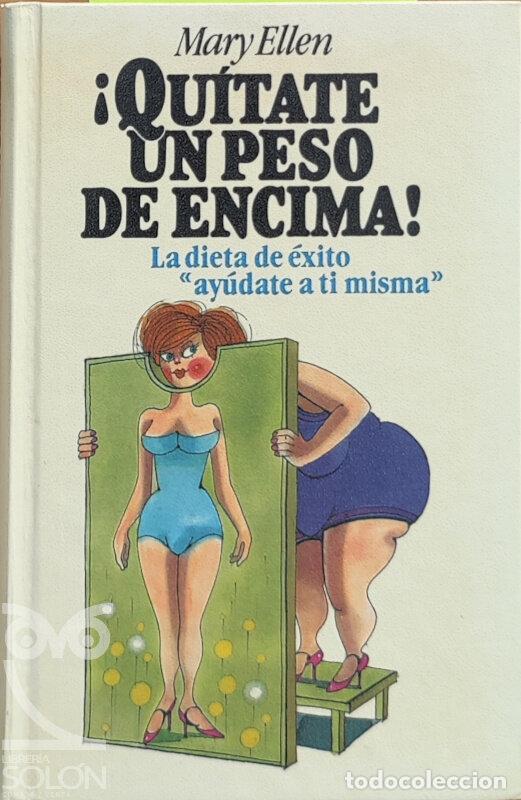 Libros: &iexcl;Qu&iacute;tate un peso de encima! - Mary Ellen - Foto 1