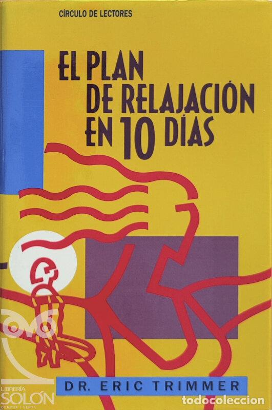 Libros: El plan de relajaci&oacute;n en 10 d&iacute;as - Eric Trimmer - Foto 1