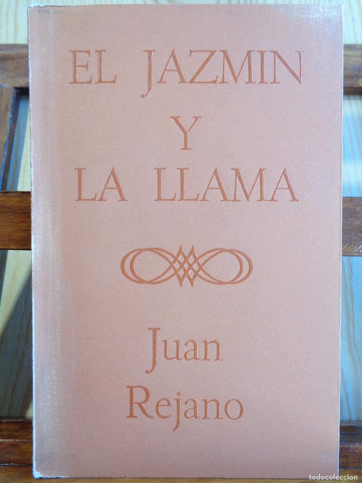 Libros: EL JAZM&Iacute;N Y LA LLAMA - JUAN REJANO - Foto 1