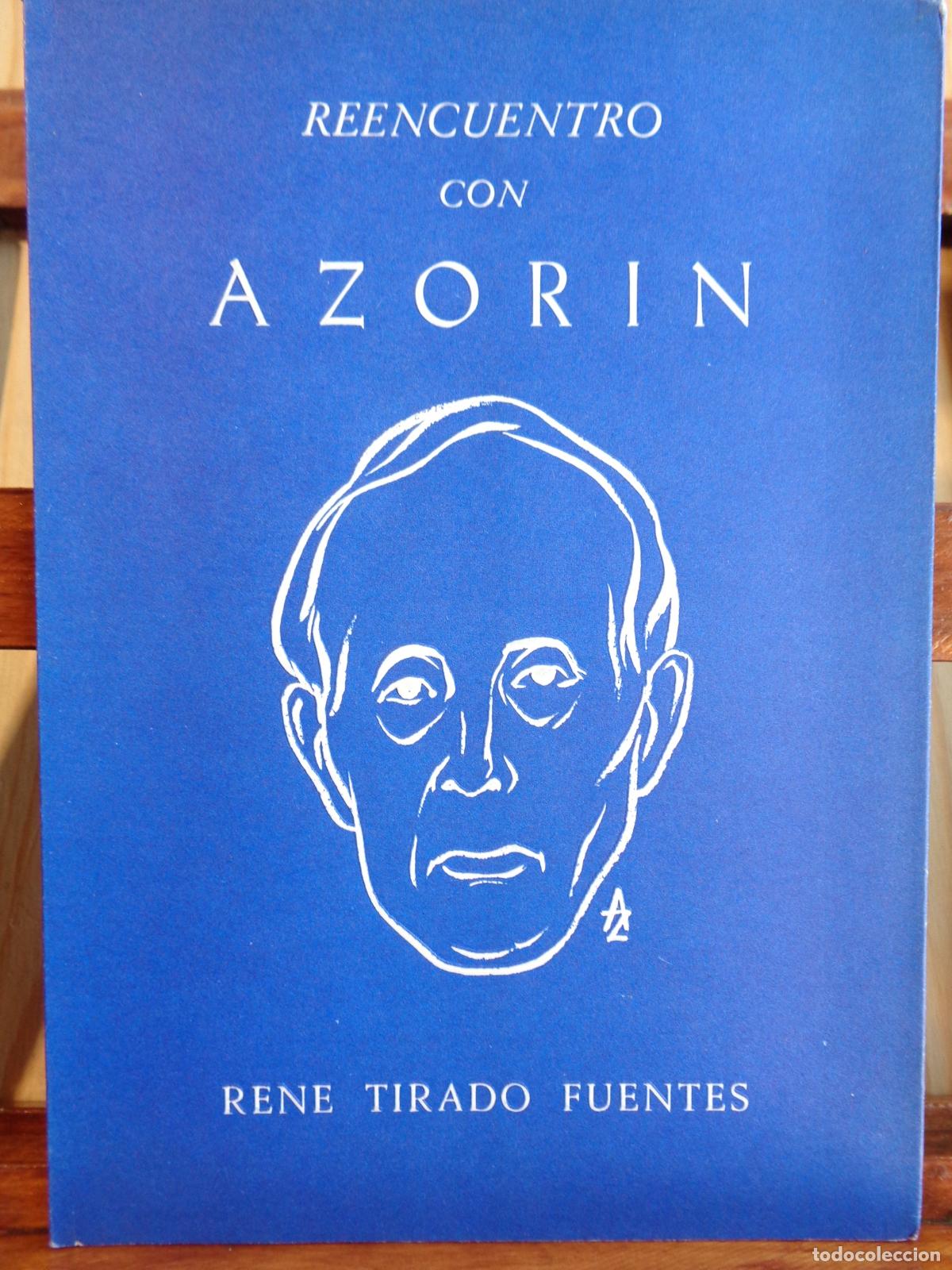 Libros: REENCUENTRO CON AZOR&Iacute;N - REN&Eacute; TIRADO FUENTES - Foto 1