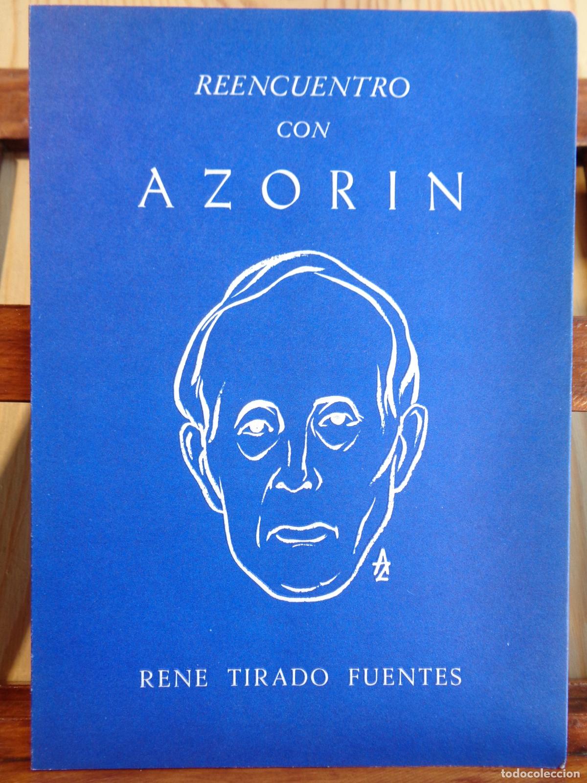 Libros: REENCUENTRO CON AZOR&Iacute;N - REN&Eacute; TIRADO FUENTES - Foto 1
