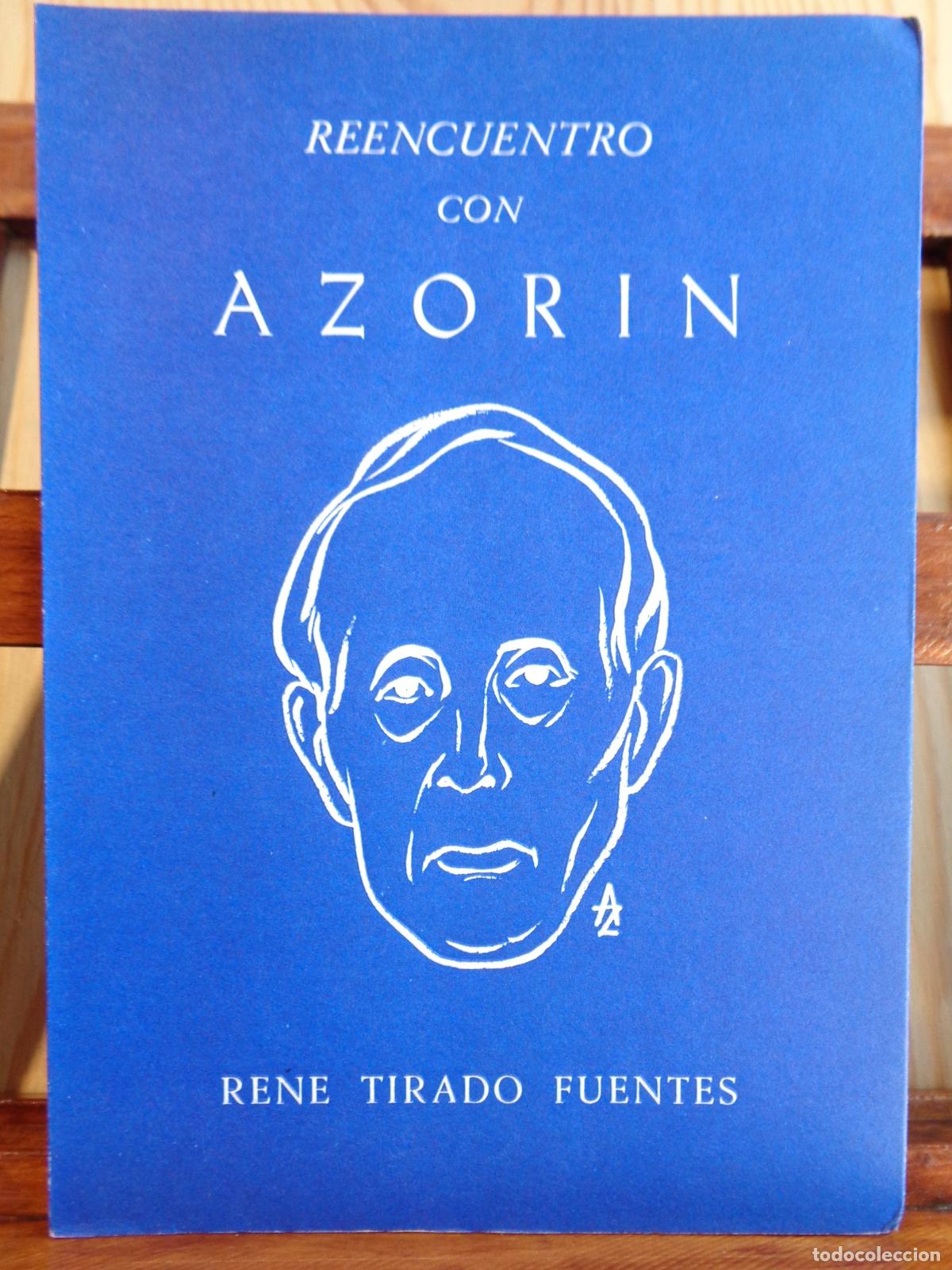 Libros: REENCUENTRO CON AZOR&Iacute;N - REN&Eacute; TIRADO FUENTES - Foto 1