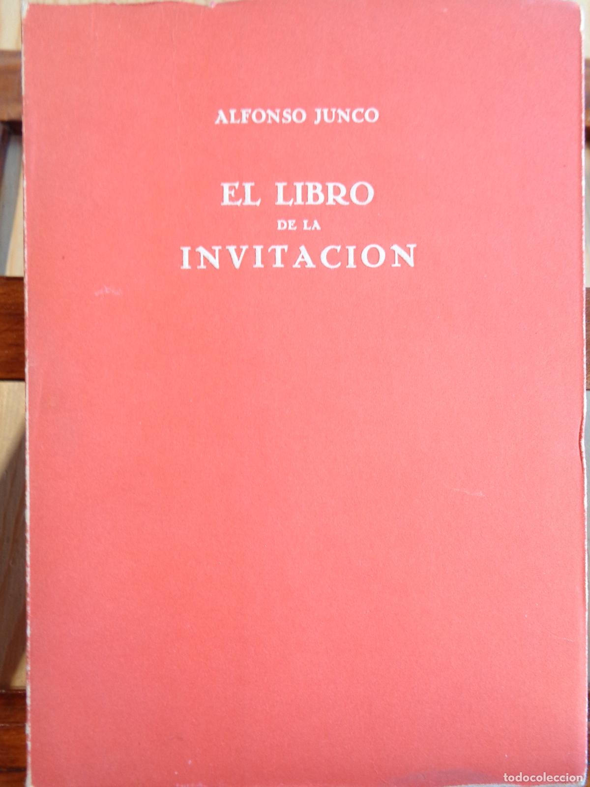 Libros: EL LIBRO DE LA INVITACI&Oacute;N - ALFONSO JUNCO - Foto 1