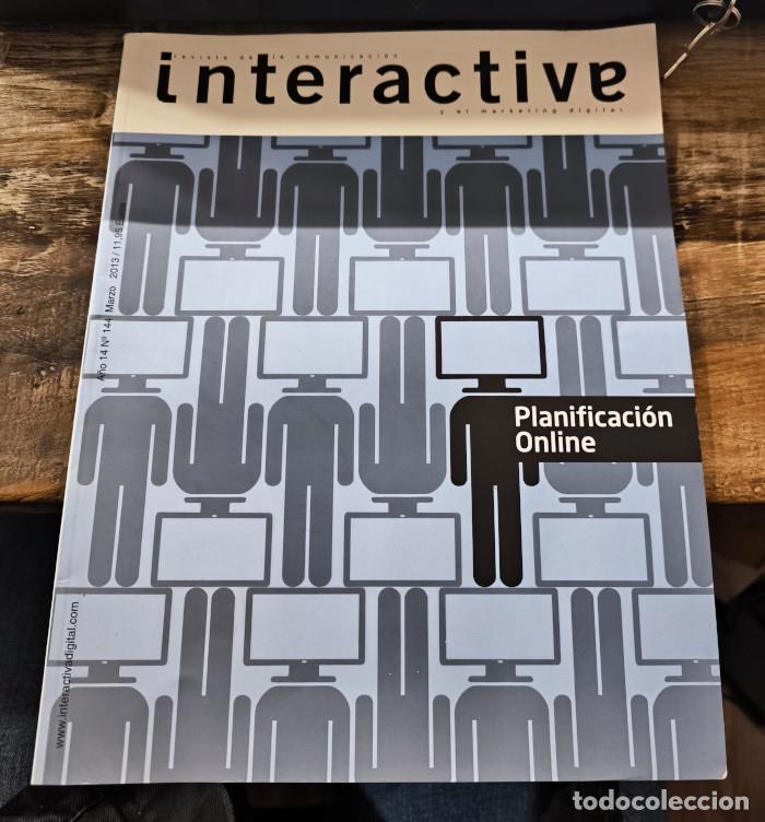 B&uuml;cher: INTERACTIVE. REVISTA DE LA COMUNICACI&Oacute;N Y EL MARKETING DIGITAL. A&Ntilde;O 14 - N&ordm; 144 - MARZO 2013 - VV.AA