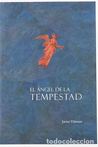 Libros: EL &Aacute;NGEL DE LA TEMPESTAD - Javier D&aacute;maso - Foto 1
