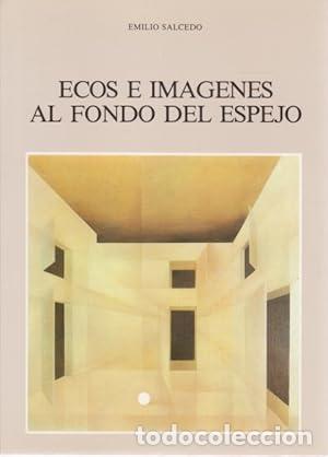Libros: ECOS E IM&Aacute;GENES AL FONDO DEL ESPEJO - Emilio Salcedo - Foto 1