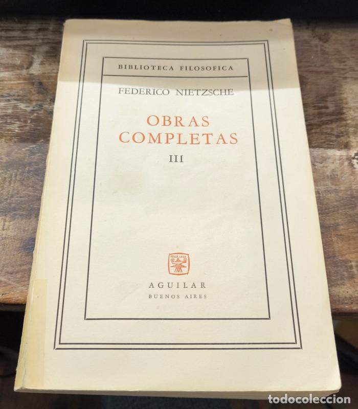 Libros: OBRAS COMPLETAS III - Friedrich Nietzsche - Foto 1