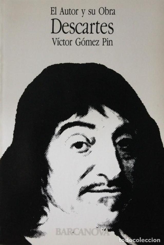 Libros: DESCARTES - V&iacute;ctor G&oacute;mez Pin - Foto 1