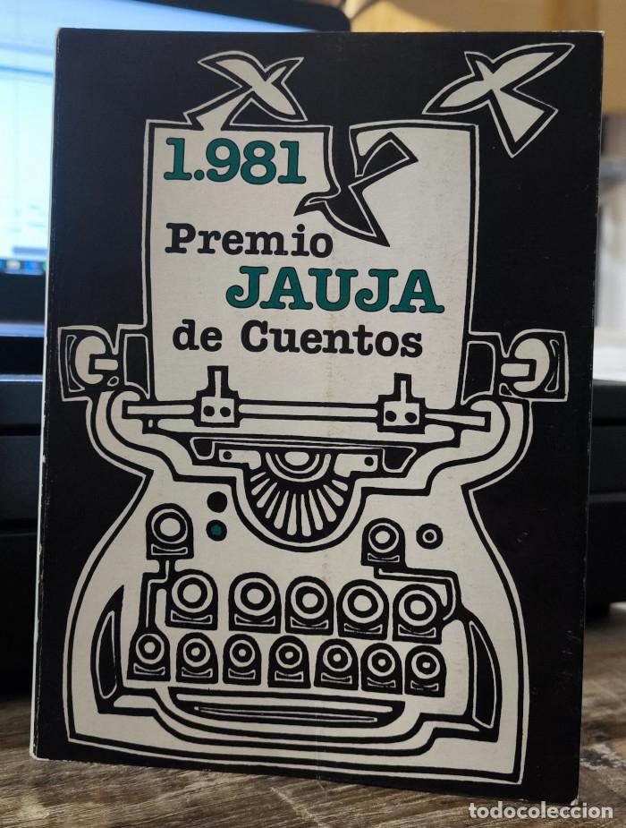 Libros: PREMIO JAUJA DE CUENTOS 1981 - Dasso Sald&iacute;var - Foto 1