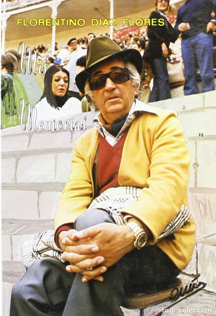 Libros: MIS MEMORIAS - Florentino D&iacute;az Flores - Foto 1