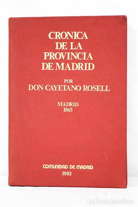 Libros: Cr&oacute;nica de la provincia de Madrid.- Rosell, Cayetano - Foto 1
