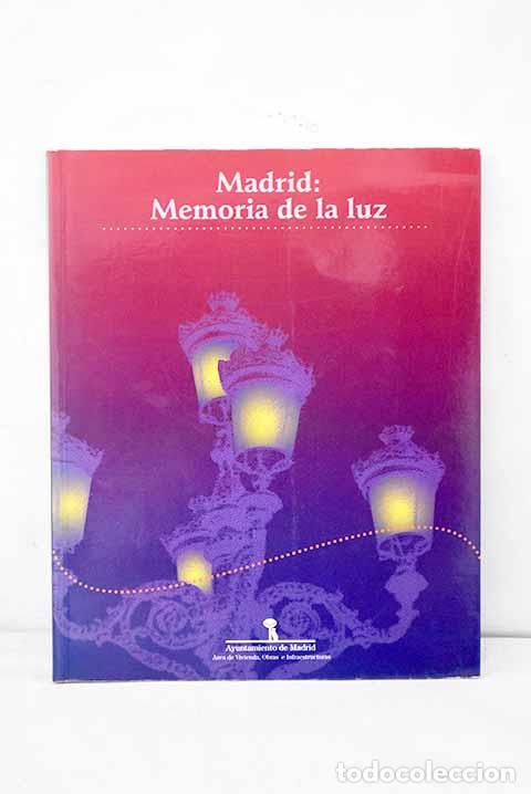 Libros: Madrid: memoria de la luz - Foto 1