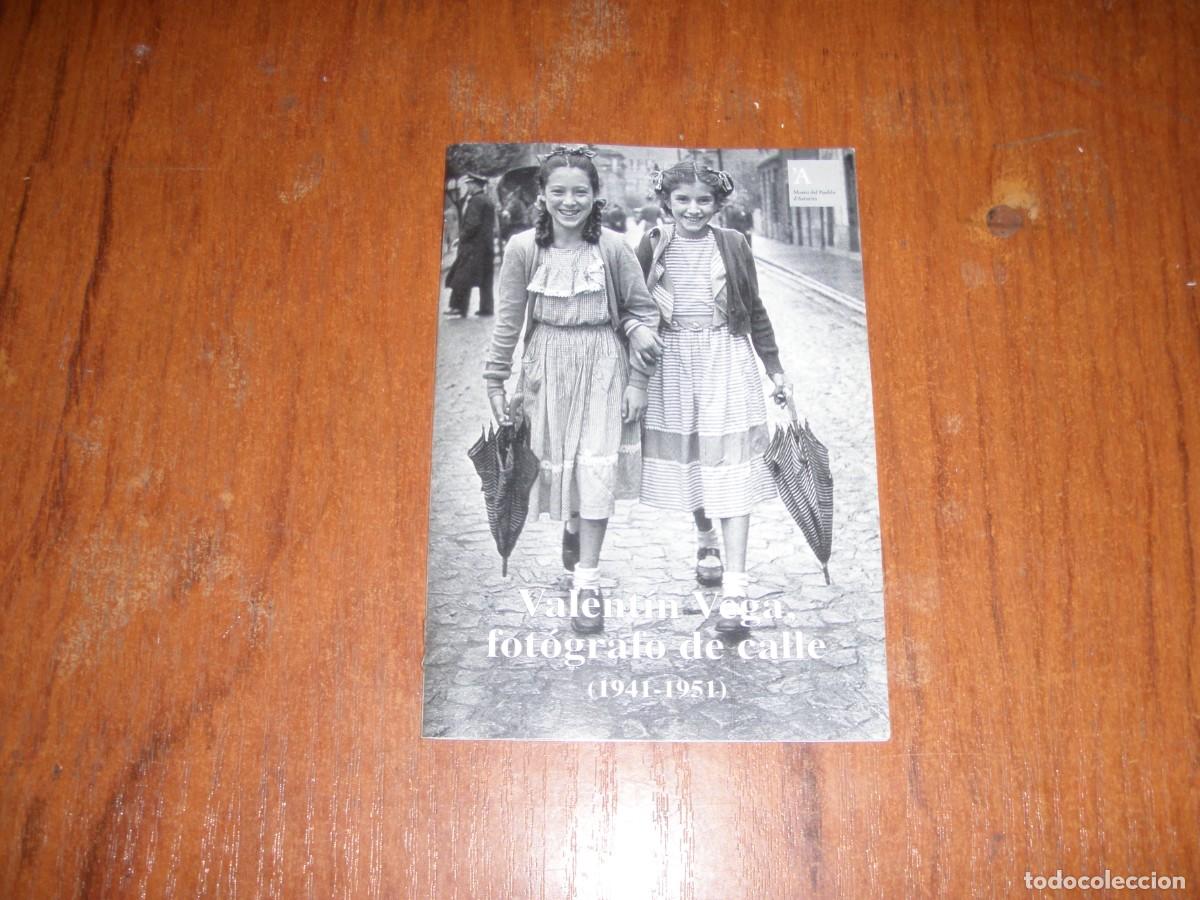 B&uuml;cher: LIBRILLO FOTOGRAF&Iacute;A VALENTIN VEGA 1941 1951 FOTOGRAFO DE CALLE