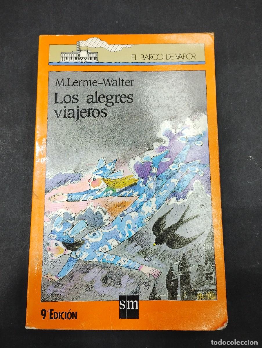 Libros: Los alegres viajeros - M. Lerme &ndash; Walter - Foto 1