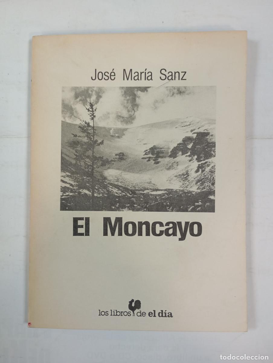 Libros: El Moncayo. - Jos&eacute; Mar&iacute;a Sanz. TDK86 - Foto 1