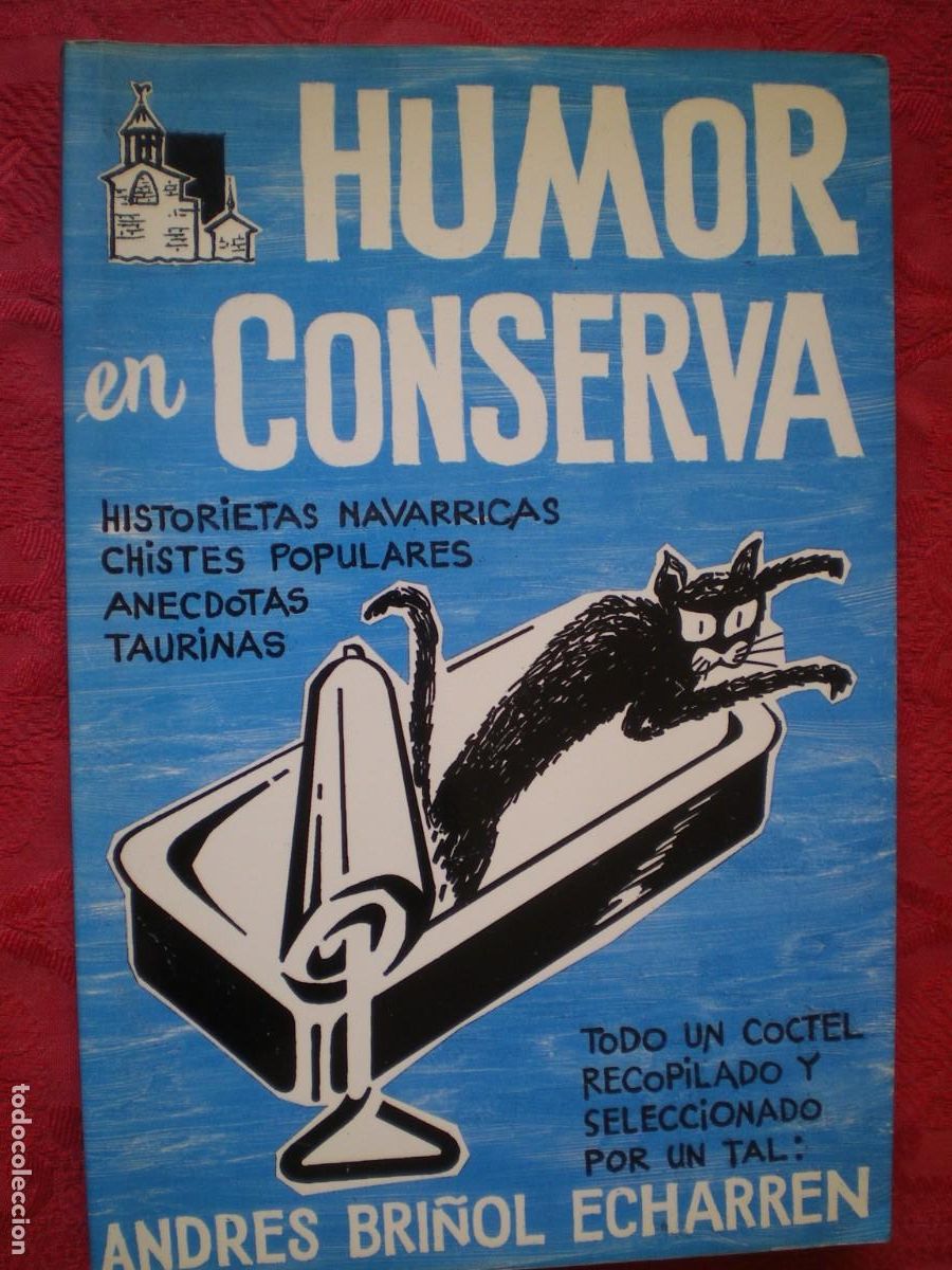 Libros: HUMOR EN CONSERVA. ANDR&Eacute;S BRI&Ntilde;OL ECHARREN. PAMPLONA, NAVARRA. - Foto 1
