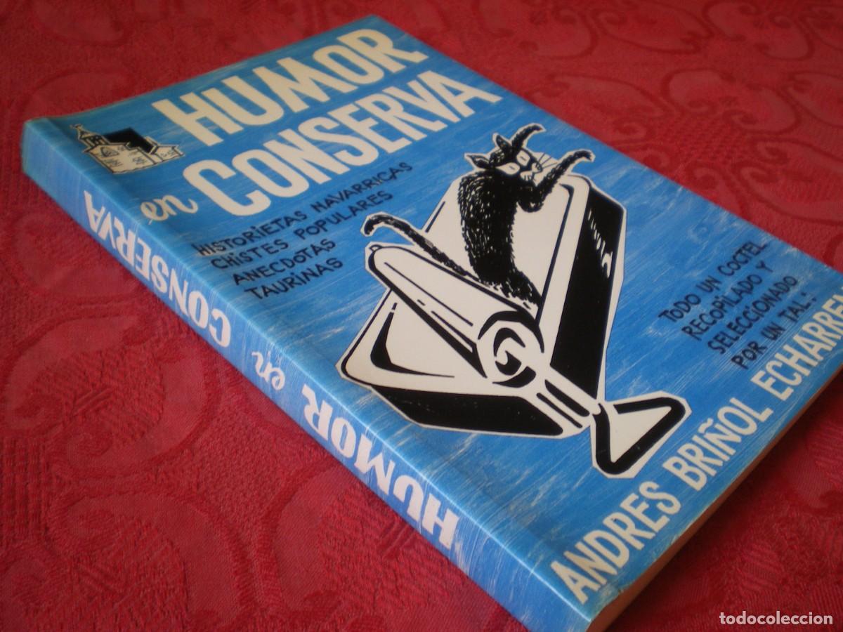 Libros: HUMOR EN CONSERVA. ANDR&Eacute;S BRI&Ntilde;OL ECHARREN. PAMPLONA, NAVARRA. - Foto 2