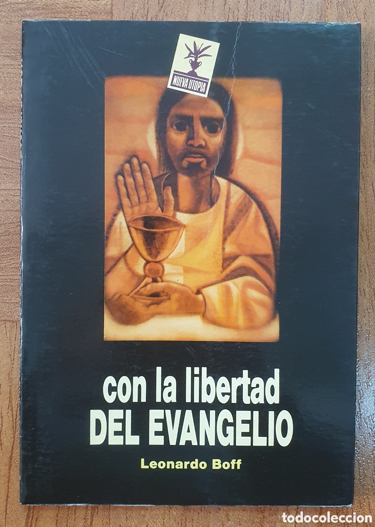 Libros: Con la libertad del Evangelio - Leonardo Boff - Foto 1