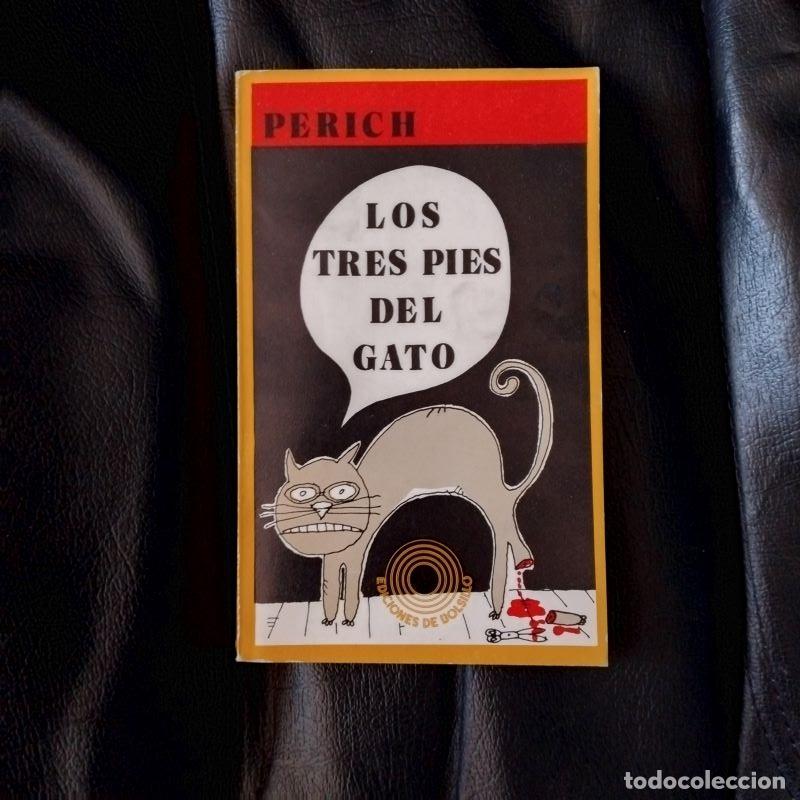 Libros: Los tres pies del gato - Perich - Foto 1