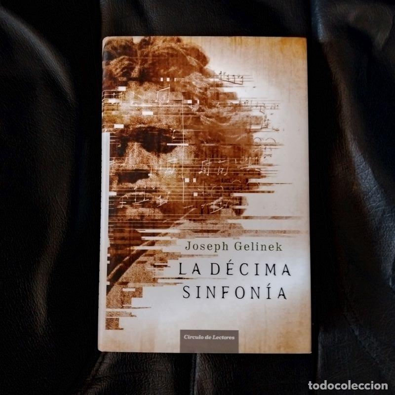 Libros: La d&eacute;cima sinfon&iacute;a - Joseph Gelinek - Foto 1