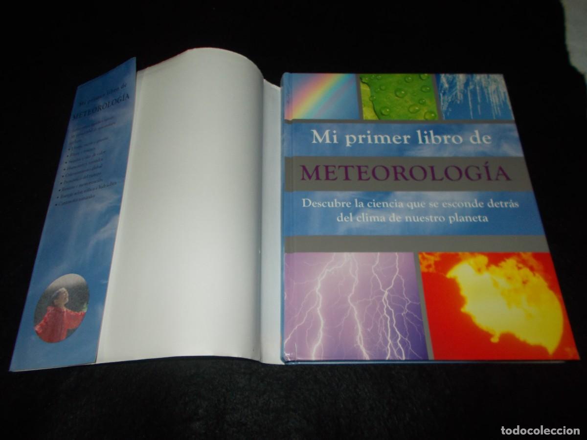 Libros: MI PRIMER LIBRO DE METEOROLOG&Iacute;A. Parragon 2009 - Foto 2