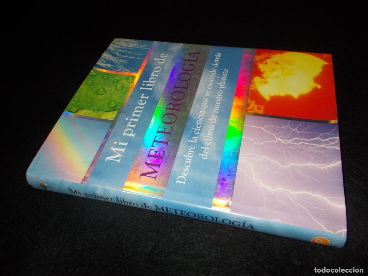 Libros: MI PRIMER LIBRO DE METEOROLOG&Iacute;A. Parragon 2009 - Foto 7