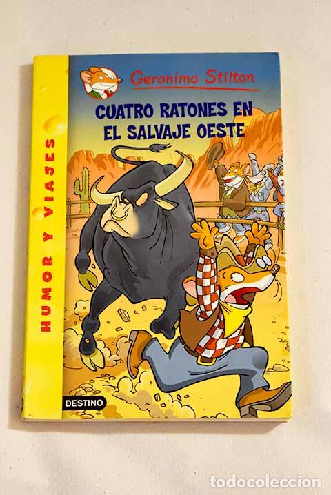 Libros: Cuatro ratones en el salvaje oeste.- Stilton, Geronimo - Foto 1