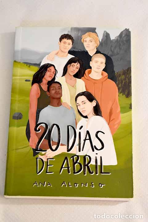 Libros: 20 d&iacute;as de abril: Alonso, Ana.- Alonso, Ana - Foto 1