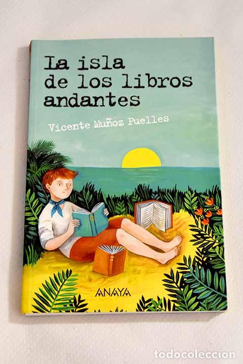 Libros: La isla de los libros andantes.- Mu&ntilde;oz Puelles, Vicente - Foto 1