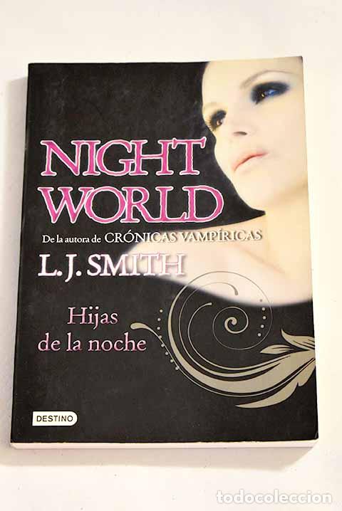 Libros: Hijas de la noche: Smith, L. J..- Smith, L. J. - Foto 1