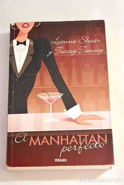 Libros: El manhattan perfecto.- Shear, Leanne - Foto 1