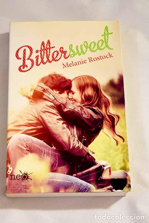 Libros: Bittersweet: Rostock, Melanie.- Rostock, Melanie - Foto 1