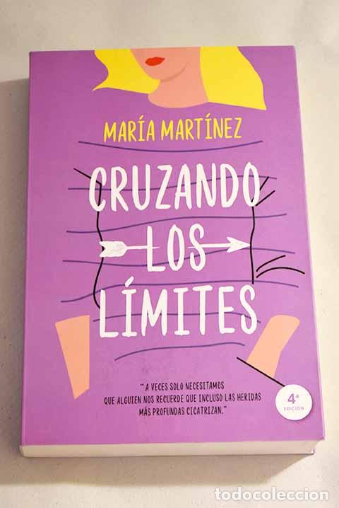 Libros: Cruzando los l&iacute;mites.- Mart&iacute;nez, Mar&iacute;a - Foto 1