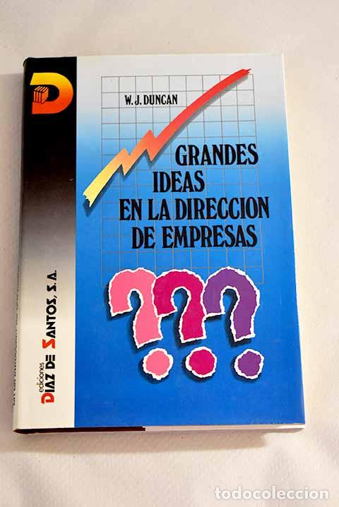 Libros: Grandes ideas en direcci&oacute;n de empresas.- Duncan, W. Jack - Foto 1