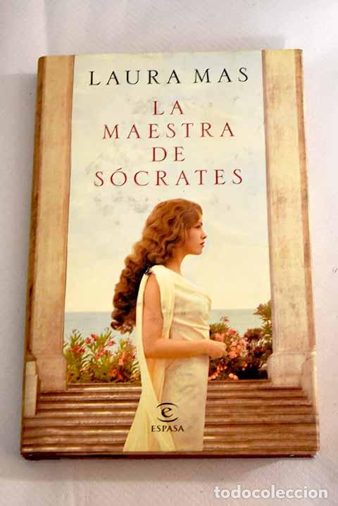 Libros: La maestra de S&oacute;crates.- Mas, Laura - Foto 1