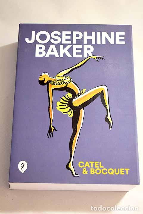 Libros: Jos&eacute;phine Baker: Catel.- Catel - Foto 1