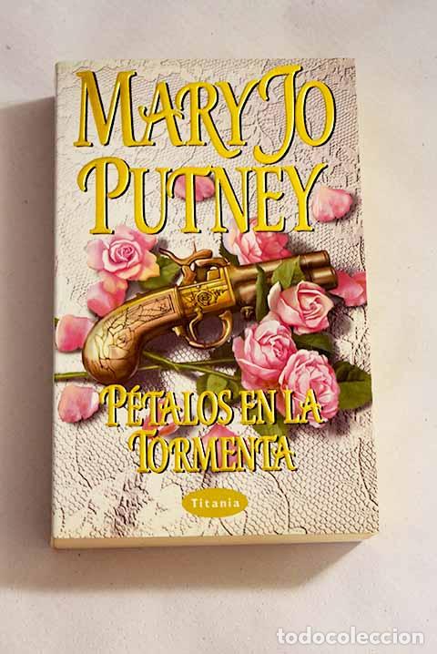 Libros: P&eacute;talos en la tormenta.- Putney, Mary Jo - Foto 1
