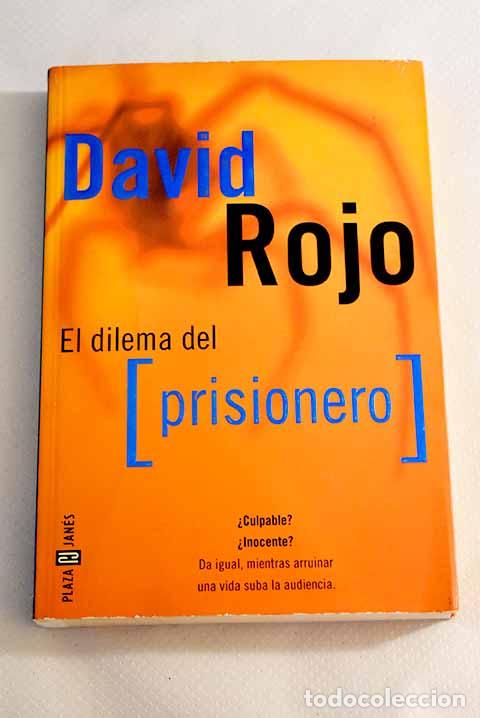 Libros: El dilema del prisionero.- Rojo, David - Foto 1