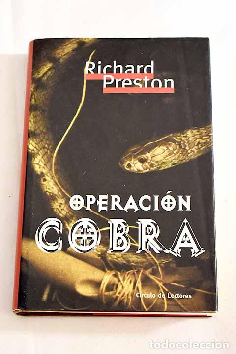 Libros: Operaci&oacute;n Cobra: Preston, Richard.- Preston, Richard - Foto 1