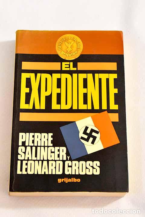 Libros: El expediente: Salinger, Pierre.- Salinger, Pierre - Foto 1